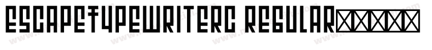 EscapeTypewriterC Regular字体转换